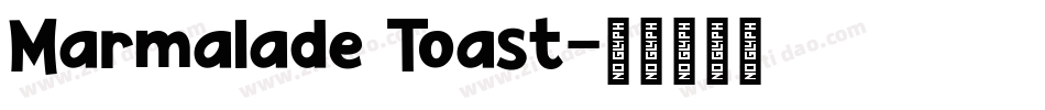 Marmalade Toast字体转换